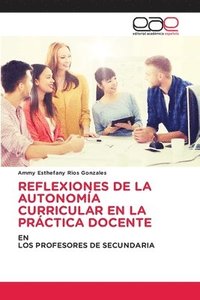 bokomslag Reflexiones de la Autonoma Curricular En La Prctica Docente