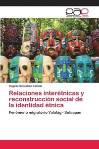 bokomslag Relaciones intertnicas y reconstruccin social de la identidad tnica