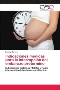bokomslag Indicaciones medicas para la interrupcin del embarazo pretermino