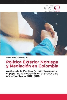 Poltica Exterior Noruega y Mediacin en Colombia 1