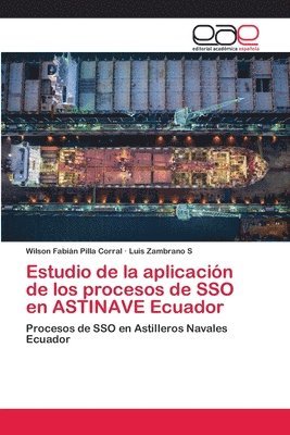 Estudio de la aplicacion de los procesos de SSO en ASTINAVE Ecuador 1