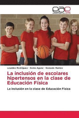 La inclusin de escolares hipertensos en la clase de Educacin Fsica 1