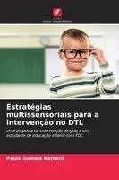 Paula Guinea Barrero - Estratégias multissensoriais para a intervenção no DTL, Häftad. Tillgänglighet: Lägg i varukorg