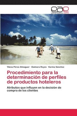 bokomslag Procedimiento para la determinacin de perfiles de productos hoteleros