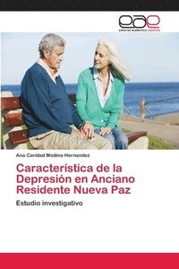 bokomslag Caracterstica de la Depresin en Anciano Residente Nueva Paz