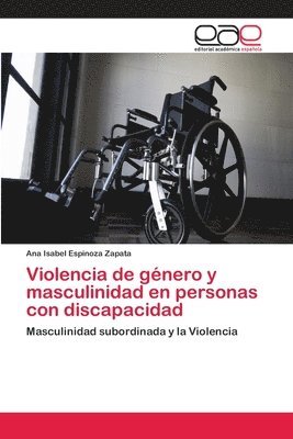 Violencia de gnero y masculinidad en personas con discapacidad 1