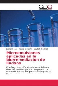 bokomslag Microemulsiones aplicadas en la biorremediacin de lindano