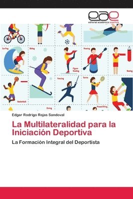 Edgar Rodrigo Rojas Sandoval - Multilateralidad para la Iniciación Deportiva, Häftad