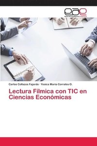 bokomslag Lectura Flmica con TIC en Ciencias Econmicas