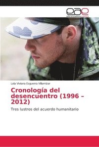 bokomslag Cronologa del desencuentro (1996 - 2012)