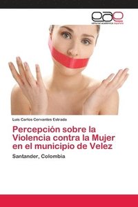 bokomslag Percepcin sobre la Violencia contra la Mujer en el municipio de Velez