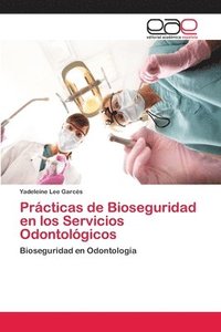 bokomslag Prcticas de Bioseguridad en los Servicios Odontolgicos