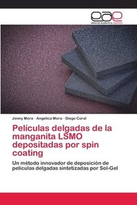 bokomslag Pelculas delgadas de la manganita LSMO depositadas por spin coating