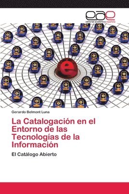 bokomslag La Catalogacin en el Entorno de las Tecnologas de la Informacin