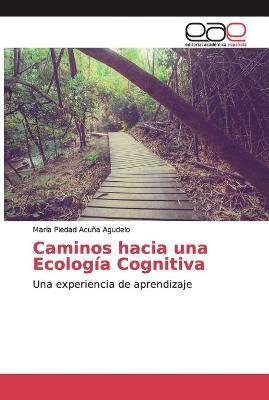 bokomslag Caminos hacia una Ecologia Cognitiva