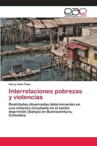 bokomslag Interrelaciones pobrezas y violencias