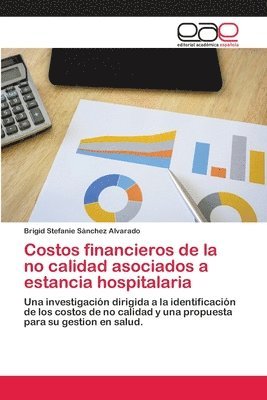 Costos financieros de la no calidad asociados a estancia hospitalaria 1