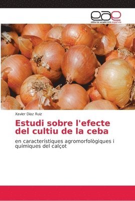 Estudi sobre l'efecte del cultiu de la ceba 1