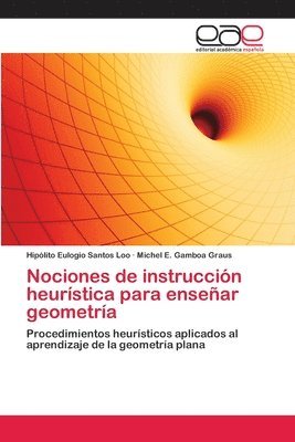 bokomslag Nociones de instruccin heurstica para ensear geometra