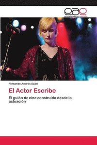 bokomslag El Actor Escribe