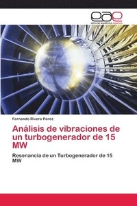 bokomslag Anlisis de vibraciones de un turbogenerador de 15 MW