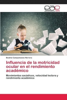 bokomslag Influencia de la motricidad ocular en el rendimiento acadmico