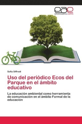 bokomslag Uso del peridico Ecos del Parque en el mbito educativo