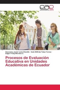 bokomslag Procesos de Evaluacin Educativa en Unidades Acadmicas de Ecuador