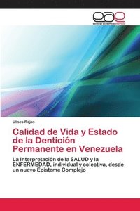 bokomslag Calidad de Vida y Estado de la Denticin Permanente en Venezuela