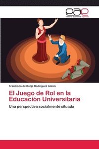 bokomslag El Juego de Rol en la Educacin Universitaria