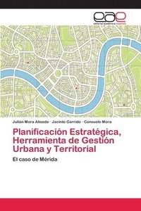 bokomslag Planificacin Estratgica, Herramienta de Gestin Urbana y Territorial