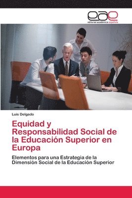 bokomslag Equidad y Responsabilidad Social de la Educacin Superior en Europa