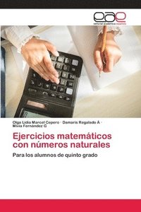 bokomslag Ejercicios matemticos con nmeros naturales