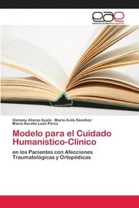 bokomslag Modelo para el Cuidado Humanistico-Clinico