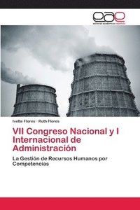 bokomslag VII Congreso Nacional y I Internacional de Administracion