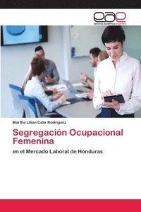 bokomslag Segregacion Ocupacional Femenina