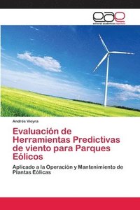 bokomslag Evaluacion de Herramientas Predictivas de viento para Parques Eolicos
