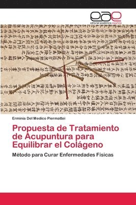 bokomslag Propuesta de Tratamiento de Acupuntura para Equilibrar el Colageno