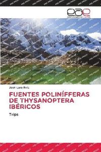 bokomslag Fuentes Polinfferas de Thysanoptera Ibricos