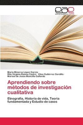 bokomslag Aprendiendo sobre métodos de investigación cualitativa