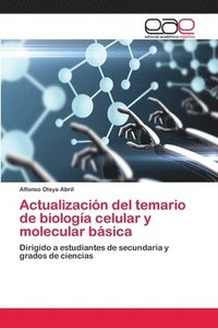 bokomslag Actualizacin del temario de biologa celular y molecular bsica