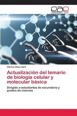 Actualizacin del temario de biologa celular y molecular bsica 1