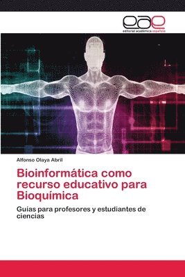 bokomslag Bioinformtica como recurso educativo para Bioqumica