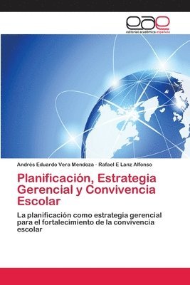 bokomslag Planificacin, Estrategia Gerencial y Convivencia Escolar