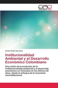 bokomslag Institucionalidad Ambiental y el Desarrollo Econmico Colombiano