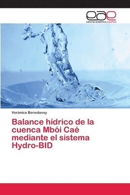 Balance hdrico de la cuenca Mbi Ca mediante el sistema Hydro-BID 1