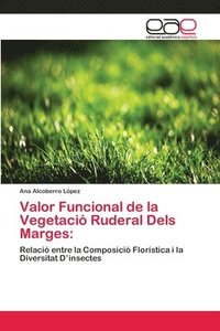 bokomslag Valor Funcional de la Vegetaci Ruderal Dels Marges