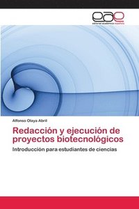bokomslag Redaccin y ejecucin de proyectos biotecnolgicos