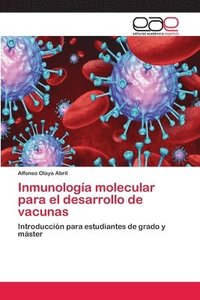 bokomslag Inmunologa molecular para el desarrollo de vacunas
