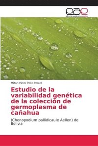 bokomslag Estudio de la variabilidad gentica de la coleccin de germoplasma de caahua